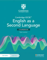 Cambridge IGCSE English as a Second Language Coursebook with Digital Access (2 Years) - Peter Lucantoni (ISBN: 9781009031943)