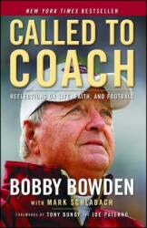 Called to Coach: Reflections on Life Faith and Football (ISBN: 9781439196458)