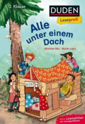 Duden Leseprofi - Alle unter einem Dach, 2. Klasse - Manfred Mai, Martin Lenz, Iris Hardt (ISBN: 9783737333245)