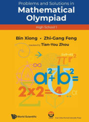 Problems And Solutions In Mathematical Olympiad (High School 1) - Zhigang Feng (ISBN: 9789811231421)