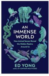 An Immense World (ISBN: 9781847926081)