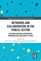Networks and Collaboration in the Public Sector: Essential research approaches methodologies and analytic tools (ISBN: 9780367784430)