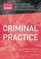 Revise SQE Criminal Practice - James J Ball (ISBN: 9781914213151)