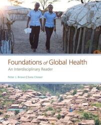 Foundations of Global Health: An Interdisciplinary Reader (ISBN: 9780190647940)