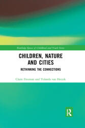Children Nature and Cities: Rethinking the Connections (ISBN: 9780367589431)