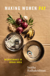 Making Women Pay: Microfinance in Urban India (ISBN: 9781478014874)