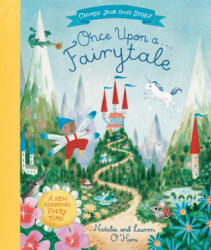 Once Upon A Fairytale - A Choose-Your-Own Fairytale Adventure (ISBN: 9781529045789)