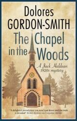 The Chapel in the Woods (ISBN: 9781448309115)
