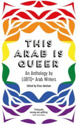 This Arab Is Queer (ISBN: 9780863564789)