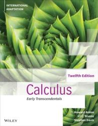 Calculus Early Transcendentals, 12th Edition, Inte rnational Adaptation (ISBN: 9781119820482)