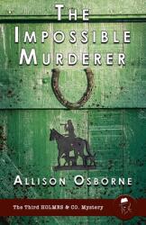 The Impossible Murderer (ISBN: 9781787059702)