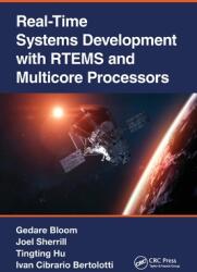 Real-Time Systems Development with RTEMS and Multicore Processors (ISBN: 9780367644369)
