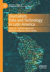 Journalism Data and Technology in Latin America (ISBN: 9783030658625)