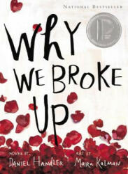 Why We Broke Up - Daniel Handler, Maira Kalman (ISBN: 9780316127264)