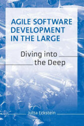 Agile Software Development in the Large (ISBN: 9783947991235)