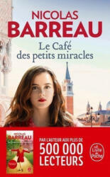 Le café des petits miracles - Nicolas Barreau (ISBN: 9782253100249)