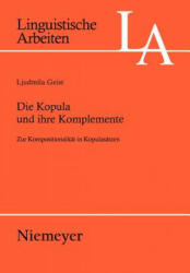 Kopula und ihre Komplemente - Ljudmila Geist (ISBN: 9783484305021)