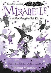 Mirabelle și pisoii liliac obraznici (ISBN: 9780192777577)