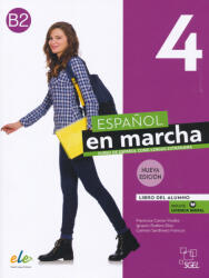 Francisca Castro Viúdez, Ignacio Rodero Díez, Carmen Sardinero Francos: Espanol En Marcha 4 - Nueva edición Libro Del Alumno + Licencia Digital (ISBN: 9788417730949)