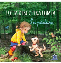 Lotta Descopera Lumea - In Padure, - Editura DPH (ISBN: 5948495006556)
