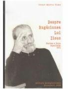 Despre Rugaciunea lui Iisus. Partea a doua, speciala 1973 - Marcu Toma (ISBN: 9786068562971)