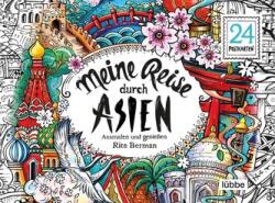 Meine Reise durch Asien (ISBN: 9783404617449)