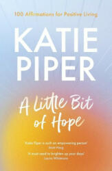 Little Bit of Hope - Katie Piper (ISBN: 9780281087471)