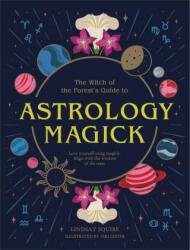 Astrology Magick (ISBN: 9780711277182)