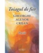 Toiagul de fier - Agenor Crisan (ISBN: 9786067041040)