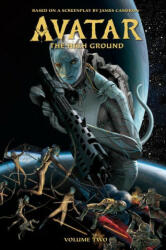 Avatar: The High Ground Volume 2 - Diego Galindo, George Quadros (ISBN: 9781506709109)