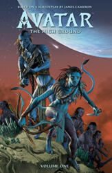 James Cameron's Avatar: The High Ground Volume 1 Advent To War - Sherri L. Smith (ISBN: 9781506709093)