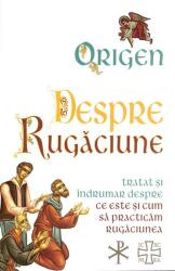 Despre rugăciune (ISBN: 9789731119670)