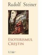 Esoterismul crestin - Rudolf Steiner (ISBN: 9786067048995)