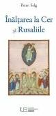 Inaltarea la Cer si Rusaliile - Peter Selg (ISBN: 9786067049701)