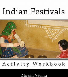 Indian Festivals Activity Workbook - Dinesh C Verma (ISBN: 9781456406431)