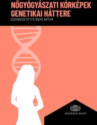 Nőgyógyászati kórképek genetikai háttere (ISBN: 9789634547198)