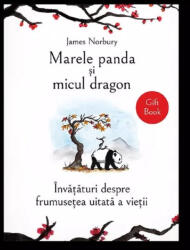 Marele panda si micul dragon - James Norbury (ISBN: 9786069748466)