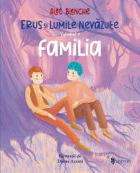 Familia. Erus și Lumile Nevăzute (ISBN: 9789733414285)