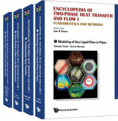 Encyclopedia Of Two-phase Heat Transfer And Flow I: Fundamentals And Methods (A 4-volume Set) - John R. Thome (ISBN: 9789814623209)