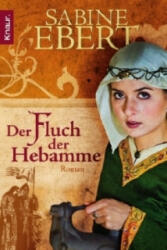 Der Fluch der Hebamme - Sabine Ebert (ISBN: 9783426506066)