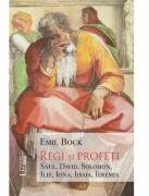 Regi si profeti - Emil Bock (ISBN: 9786067048681)