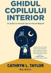 Ghidul copilului interior (ISBN: 9786069540336)