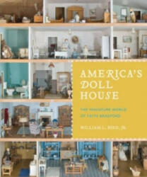 America's Doll House - William J. Bird (ISBN: 9781568989747)