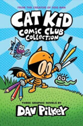 Cat Kid Comic Club: The Trio Collection: From the Creator of Dog Man (2022)