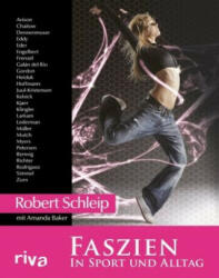 Faszien in Sport und Alltag - Robert Schleip, Amanda Baker (ISBN: 9783742311689)