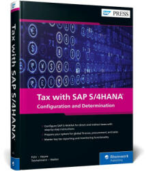 Tax with SAP S/4hana: Configuration and Determination (ISBN: 9781493222452)