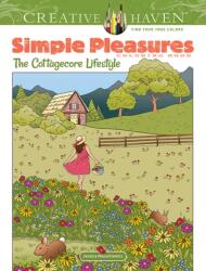 Creative Haven Simple Pleasures Coloring Book - Jessica Mazurkiewicz (ISBN: 9780486849737)