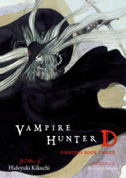 Vampire Hunter D Omnibus: Book Three - Hideyuki Kikuchi, Yoshitaka Amano, Kevin Leahy (ISBN: 9781506731889)