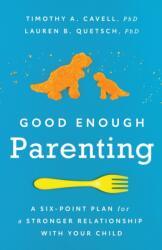 Good Enough Parenting - Lauren B. Quetsch (ISBN: 9781433839115)