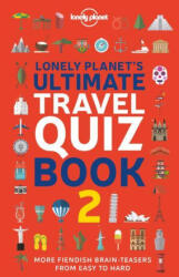 Lonely Planet Lonely Planet's Ultimate Travel Quiz Book - Planet, Lonely (ISBN: 9781838695699)